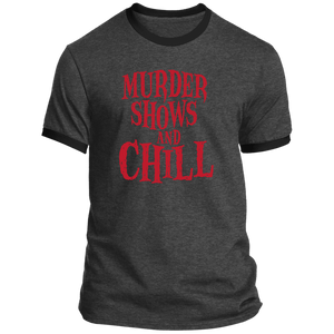 Murder Shows and Chill Ringer Tee