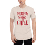 Murder Shows and Chill Shirt